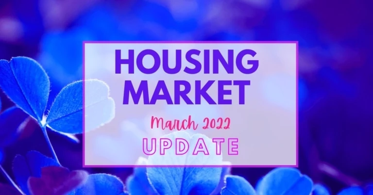 Read more about the article March 2022 Home Sales Report: Not as Hot as We Thought