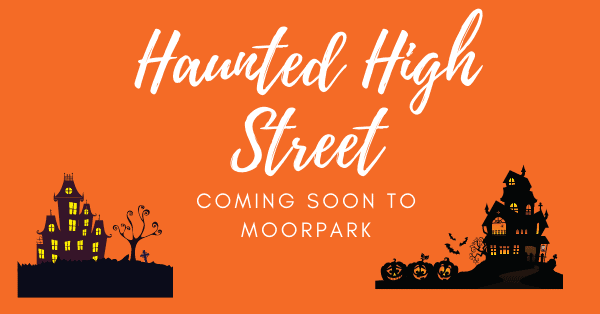 Moorpark Haunted High Street coming soon