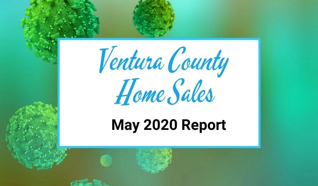 You are currently viewing Ventura County Home Sales: May 2020