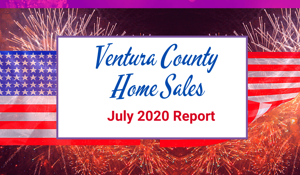 You are currently viewing Ventura County Home Sales: July 2020 Report’s Exciting Increased Escrows and Sales